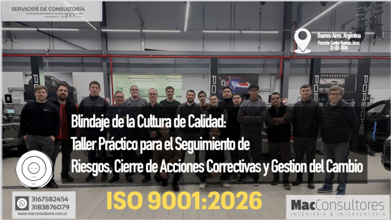 Blindaje de la Cultura de Calidad: Taller Práctico para el Seguimiento de Riesgos, Cierre de Acciones Correctivas y Gestion del Cambio