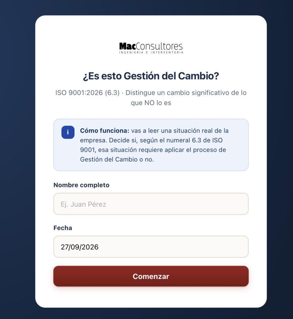 ¿Es esto Gestión del Cambio? ISO 9001:2026 (6.3) · Distingue un cambio significativo de lo que NO lo es